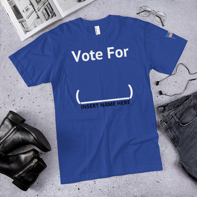Vote For T-Shirt