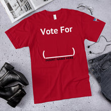 Load image into Gallery viewer, Vote For T-Shirt